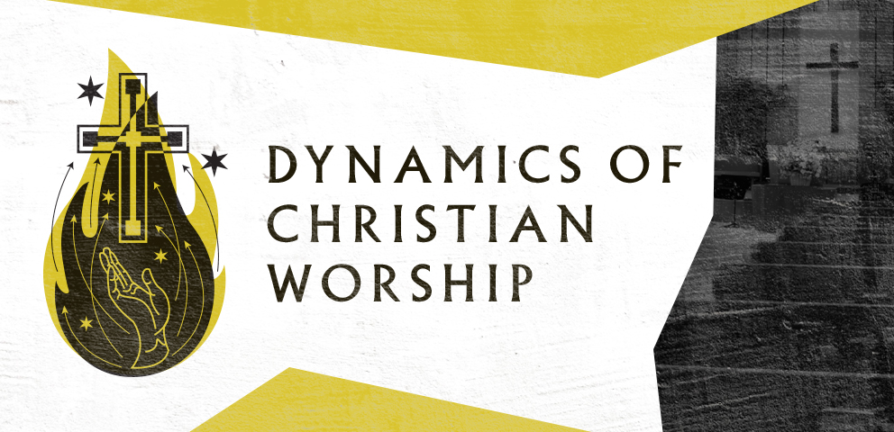 Dynamics of Christian Worship