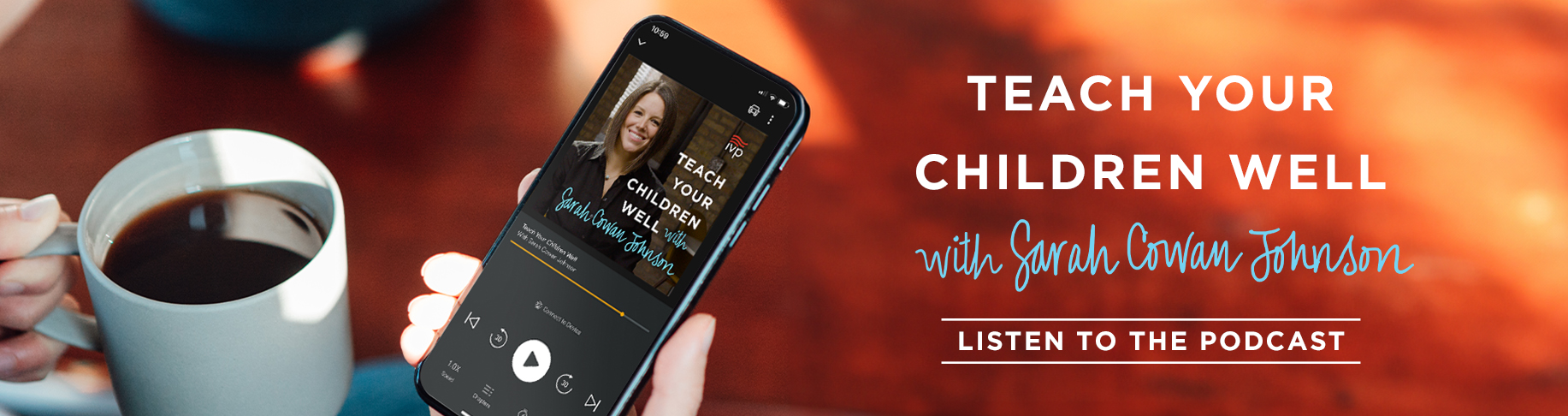 Teach Your Children Well Podcast with Sarah Cowan Johnson