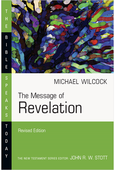 The Message of Revelation, By Michael Wilcock