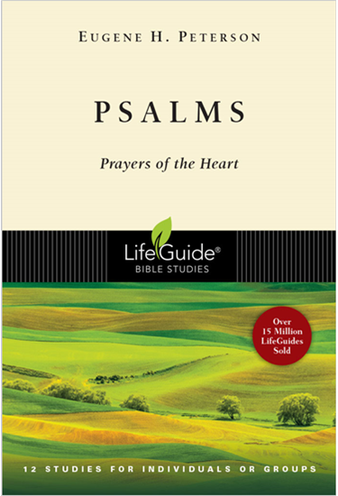 Psalms: Prayers of the Heart, By Eugene H. Peterson