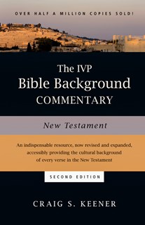 The IVP Bible Background Commentary: New Testament, By Craig S. Keener