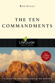 The Ten Commandments, By Rob Suggs