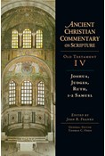 Joshua, Judges, Ruth, 1-2 Samuel, Edited by John R. Franke