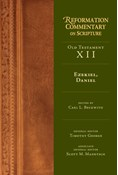 Ezekiel, Daniel, Edited by Carl L. Beckwith