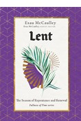 Lent: The Season of Repentance and Renewal, By Esau McCaulley
