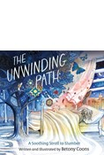 The Unwinding Path: A Soothing Stroll to Slumber, By Betony Coons