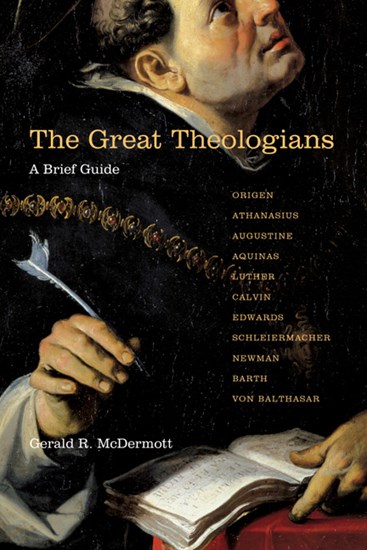 The Great Theologians: A Brief Guide, By Gerald R. McDermott