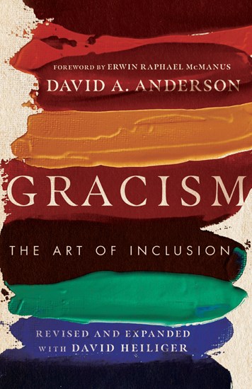 Gracism: The Art of Inclusion, By David A. Anderson